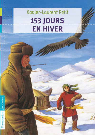 153 jours en hiver: + un cahier spécial pour aller plus loin