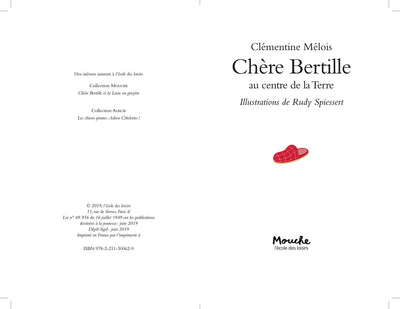 Chère Bertille...: Au centre de la Terre