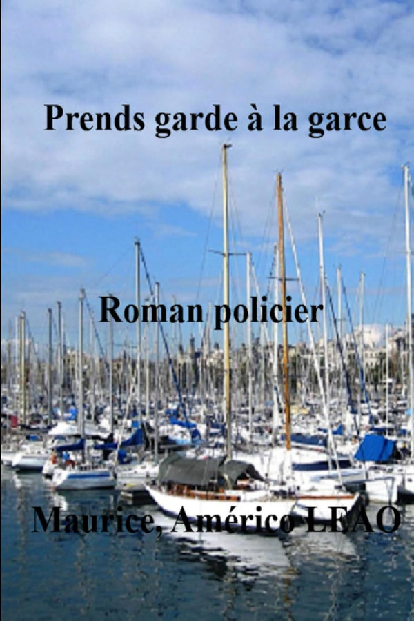 Prends Garde a la Garce