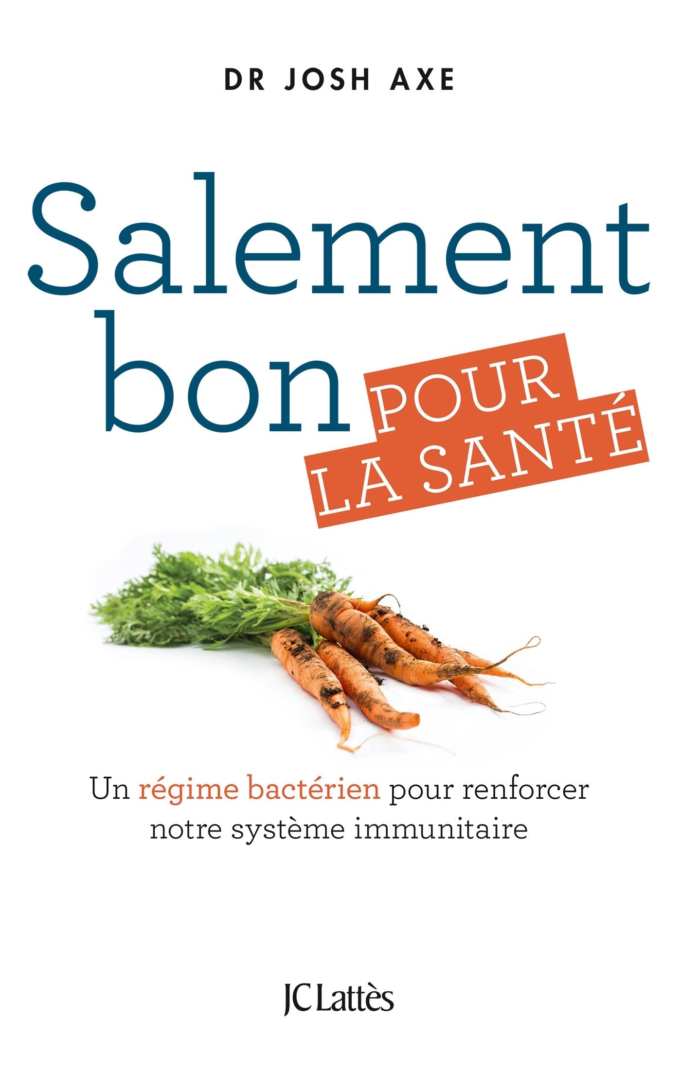 Salement bon pour la santé