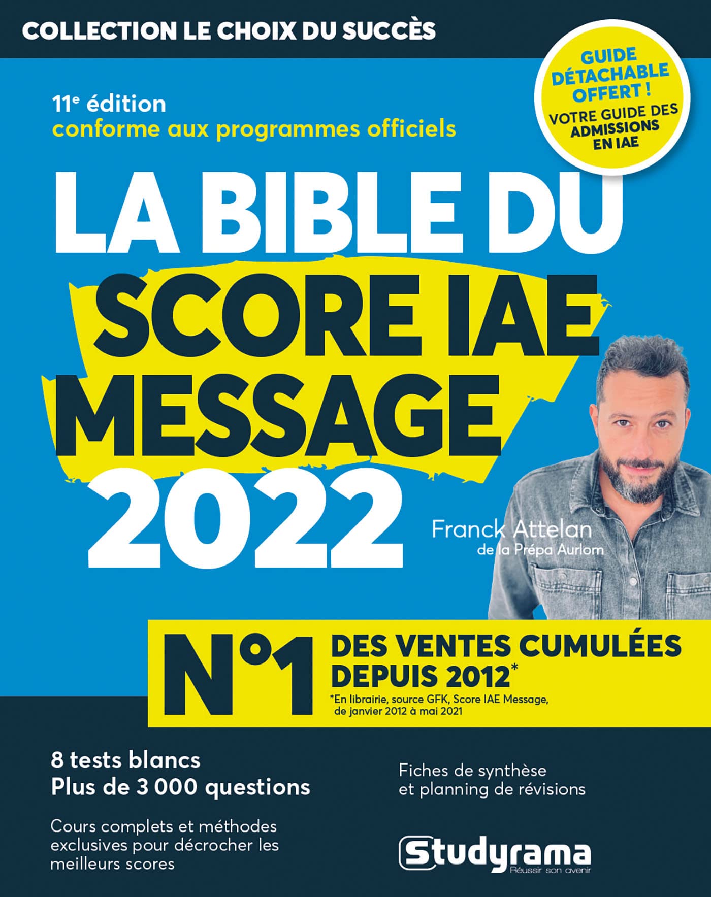 La bible du score IAE message 2022: 11e édition