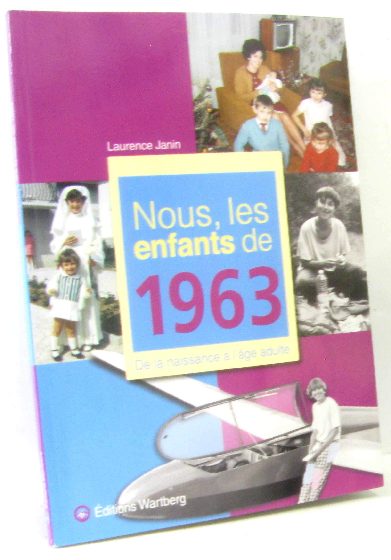 NOUS, LES ENFANTS DE 1963