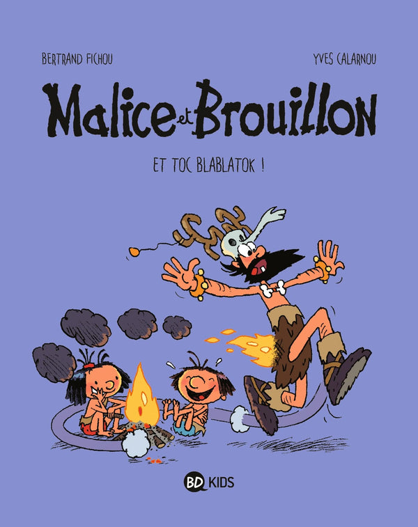 Malice et Brouillon, Tome 02: Et toc Blablatok !