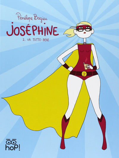 Va tutto bene. Joséphine (Vol. 2)