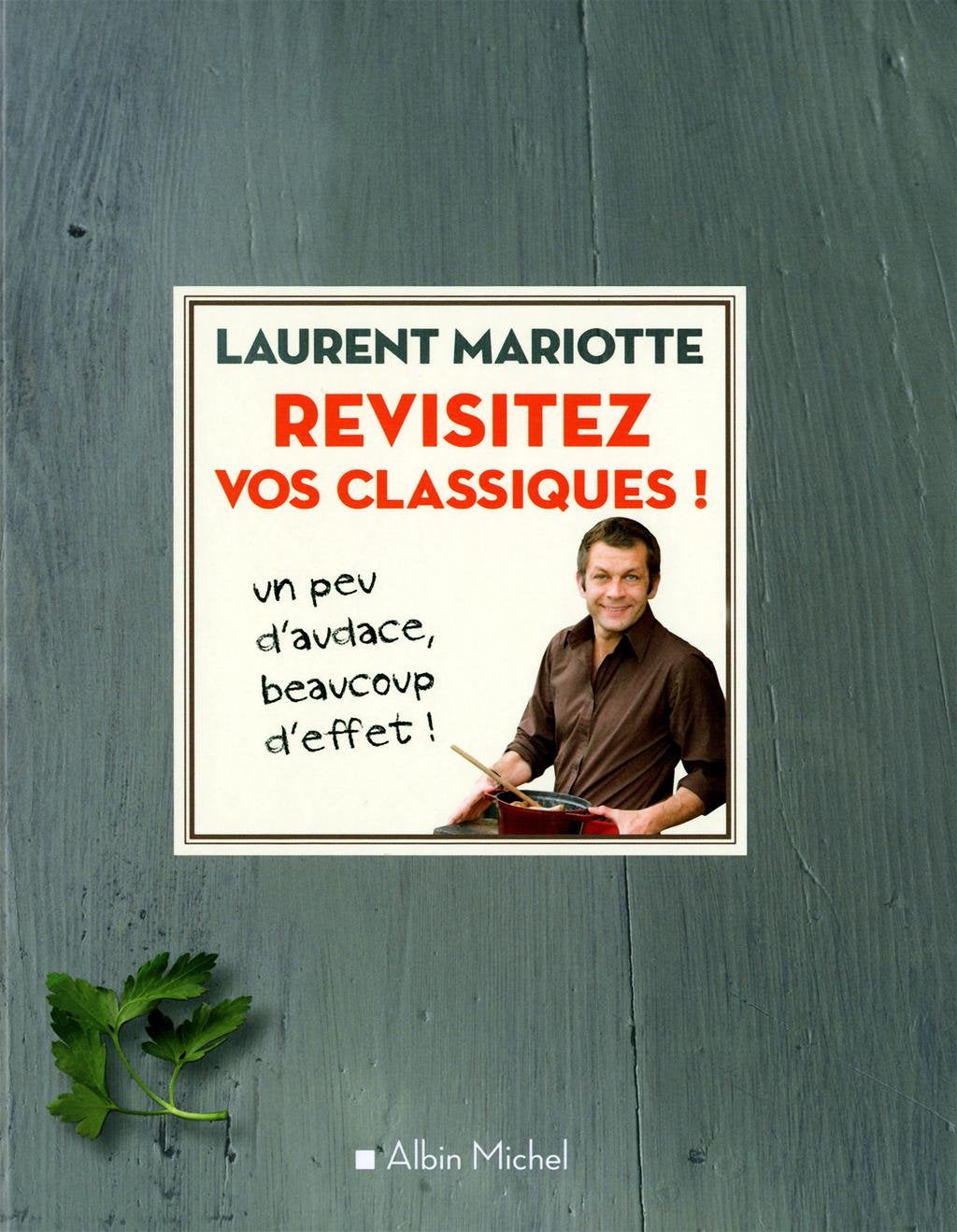 Revisitez vos classiques !