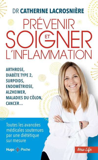 Prévenir et soigner l'inflammation