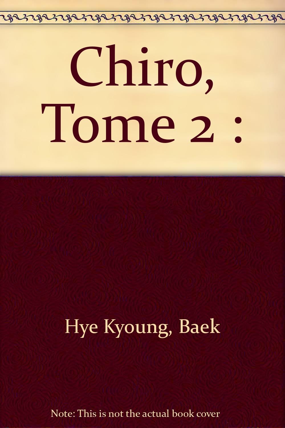 Chiro, Tome 2 :