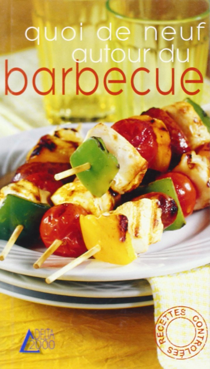 Quoi de neuf autour du barbecue