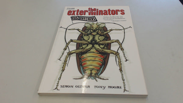 Exterminators, The: Bug Brothers - VOL 01