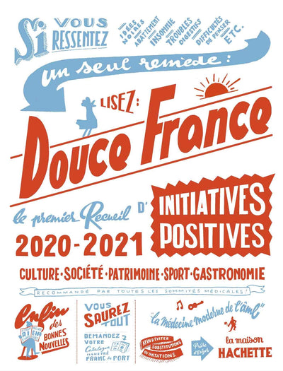 Douce France édition 2020-2021: Le premier recueil d'initiatives positives