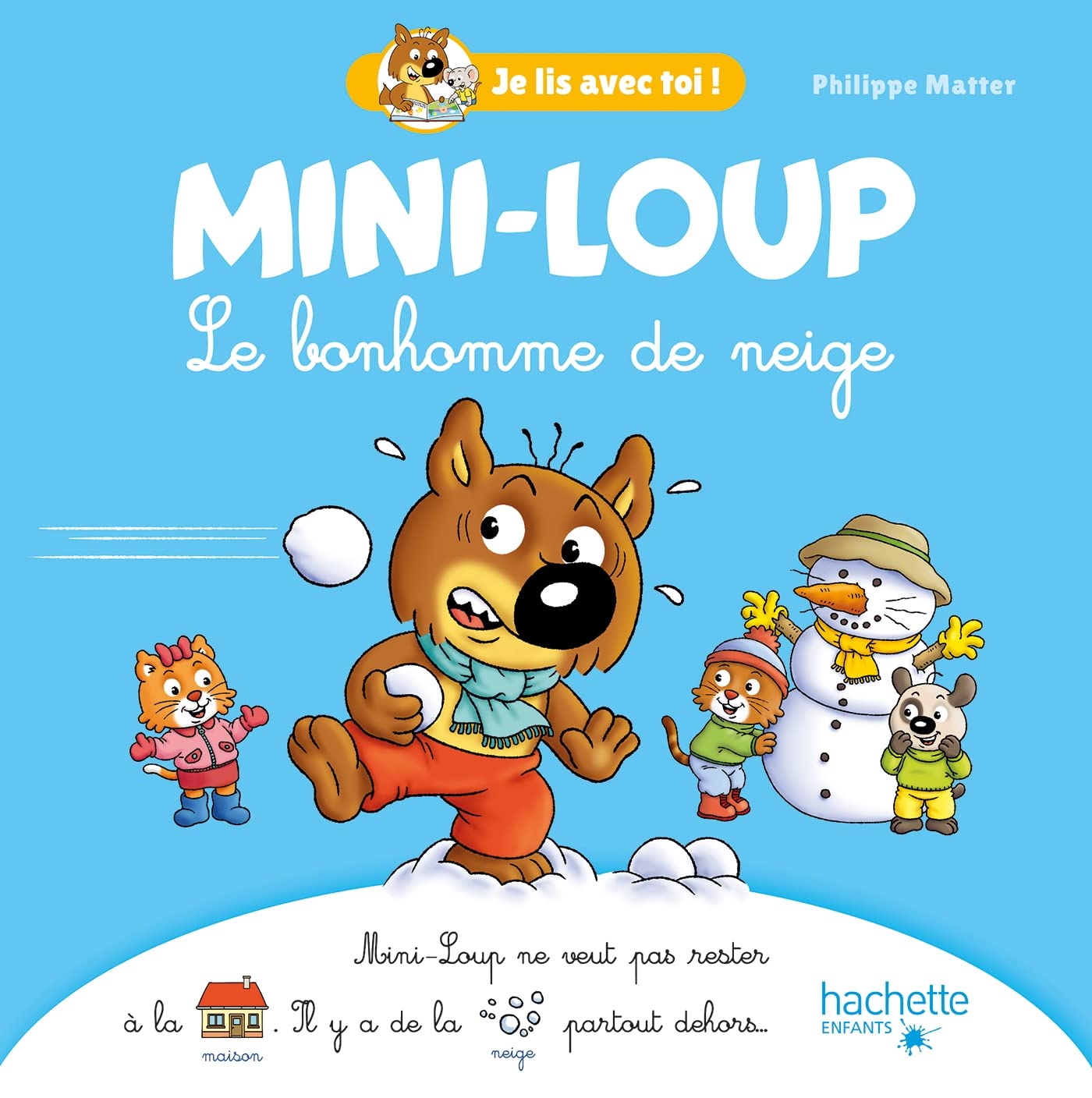 Mini-Loup - Je lis avec toi ! - Le bonhomme de neige