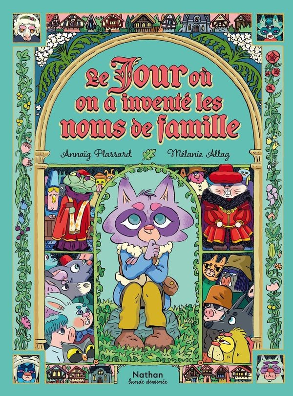 Le jour où on a inventé les noms de famille - Nathan Bande Dessinée - Dès 8 ans