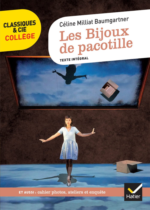 Les Bijoux de pacotille: avec un groupement thématique « Se raconter, se représenter »