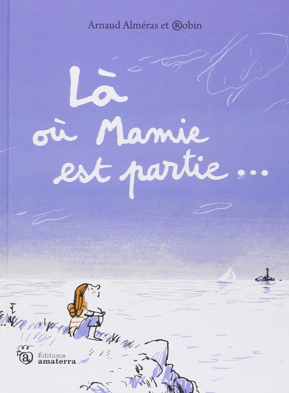 Là où mamie est partie...