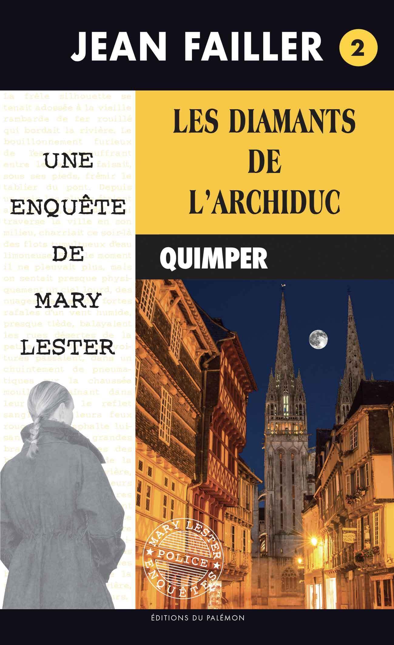 Les Enquêtes de Marie Lester, tome 2 : Les diamants de l'archiduc