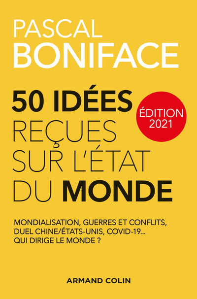 50 idées reçues sur l'état du monde - Édition 2021 (2021)