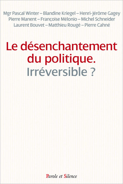 Le désenchantement du politique