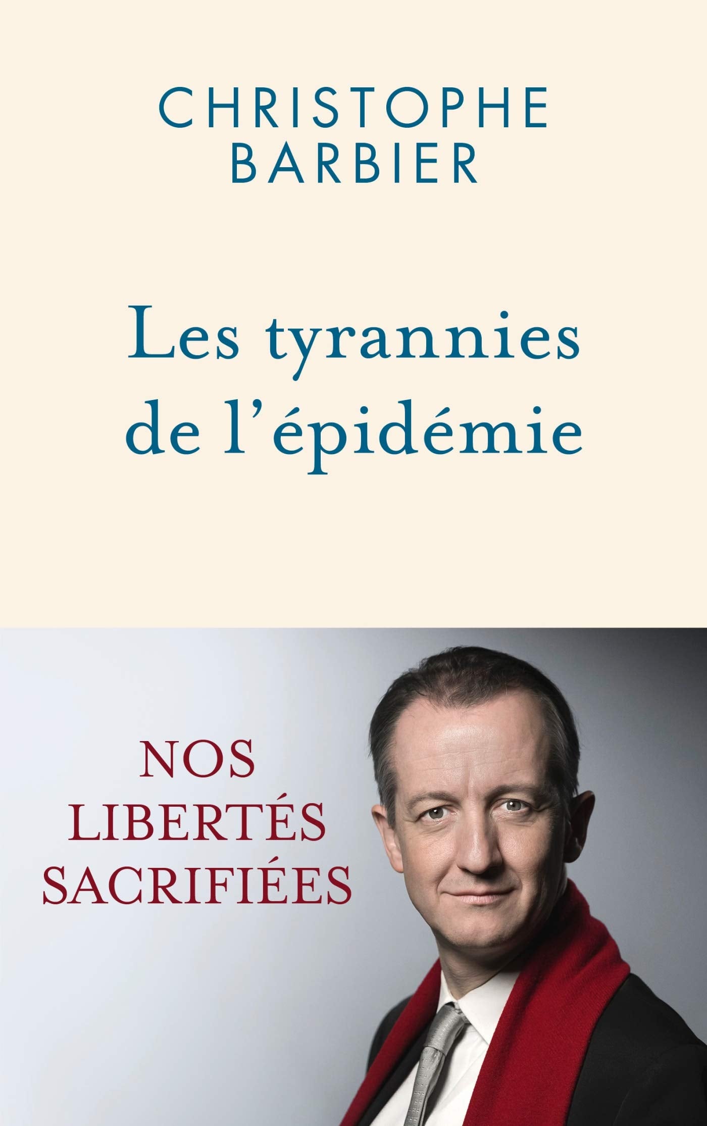 Les tyrannies de l'épidémie