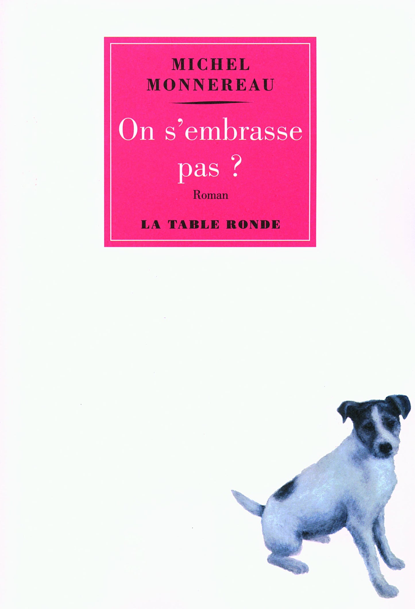 On s'embrasse pas ?