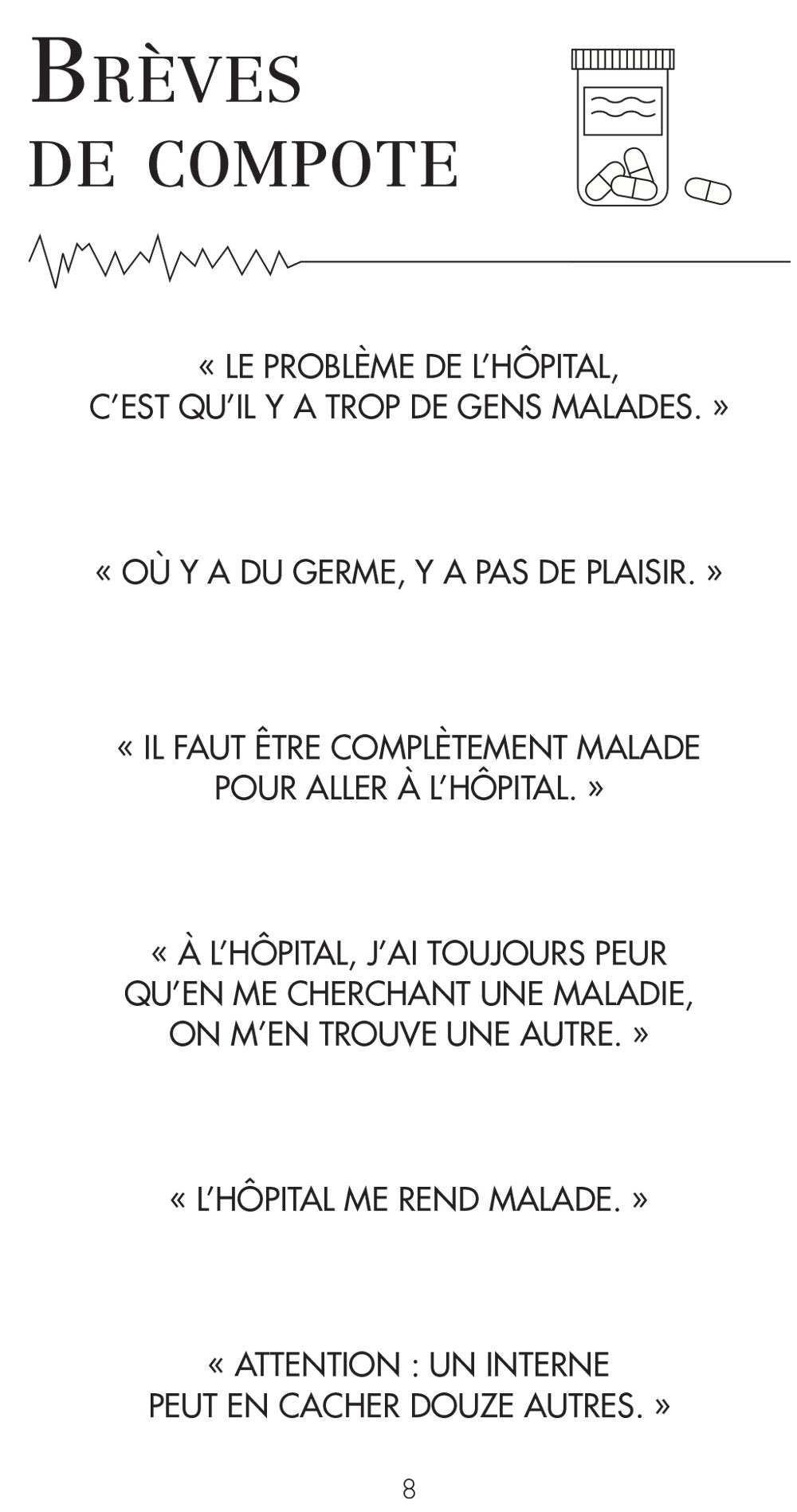 Bienvenue à l'hôpital: Le 1er livre pour rire de l'hôpital