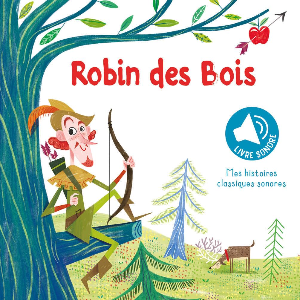 Robin des bois: livre sonore