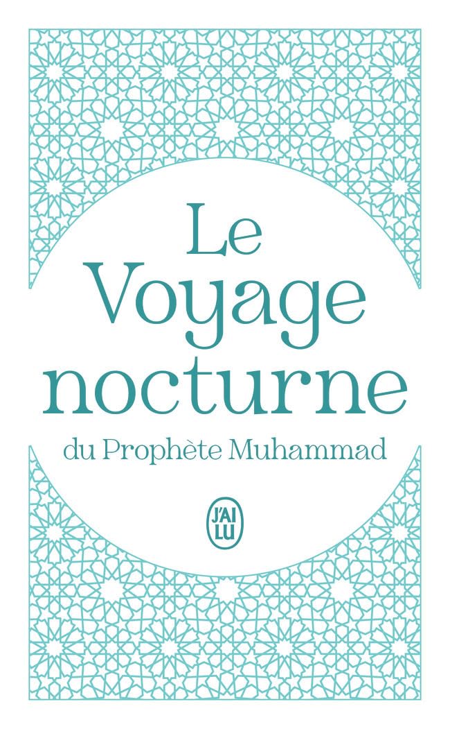 Le Voyage nocturne du Prophète Muhammad