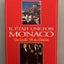 Il était une fois Monaco: Une famille, 700 ans d'histoire