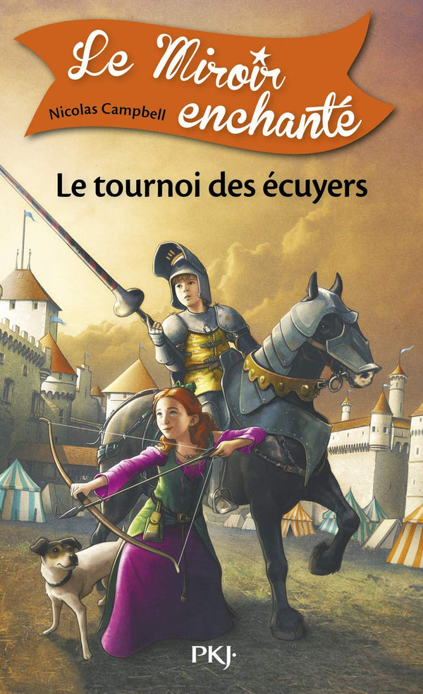 3. Le Miroir enchanté : Le Tournoi des écuyers (3)