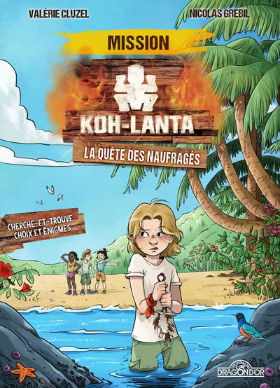 Koh-Lanta – Mission Koh-Lanta – La Quête des naufragés – Livre-jeu – À partir de 7 ans