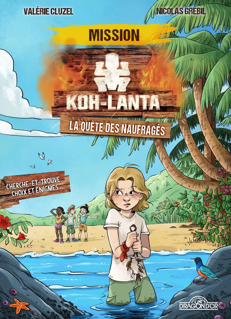 Koh-Lanta – Mission Koh-Lanta – La Quête des naufragés – Livre-jeu – À partir de 7 ans