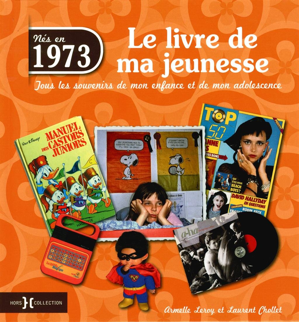 1973, LE LIVRE DE MA JEUNESSE