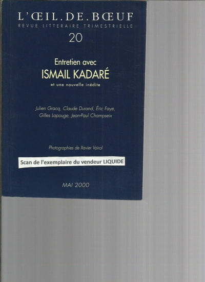 Oeil-de-boeuf. Ismaïl Kadaré,volume 20