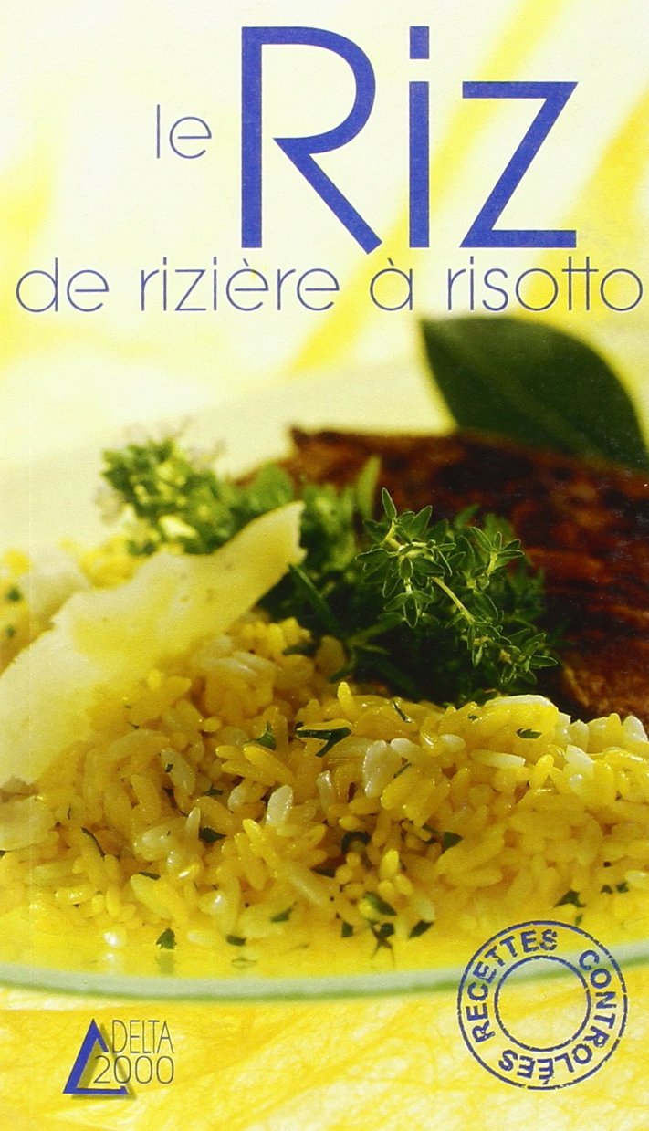 Le riz, de rizière à risotto