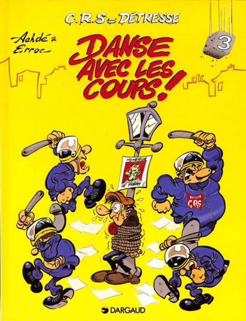 C.R.S = détresse, tome 3 : Danse avec les coups !