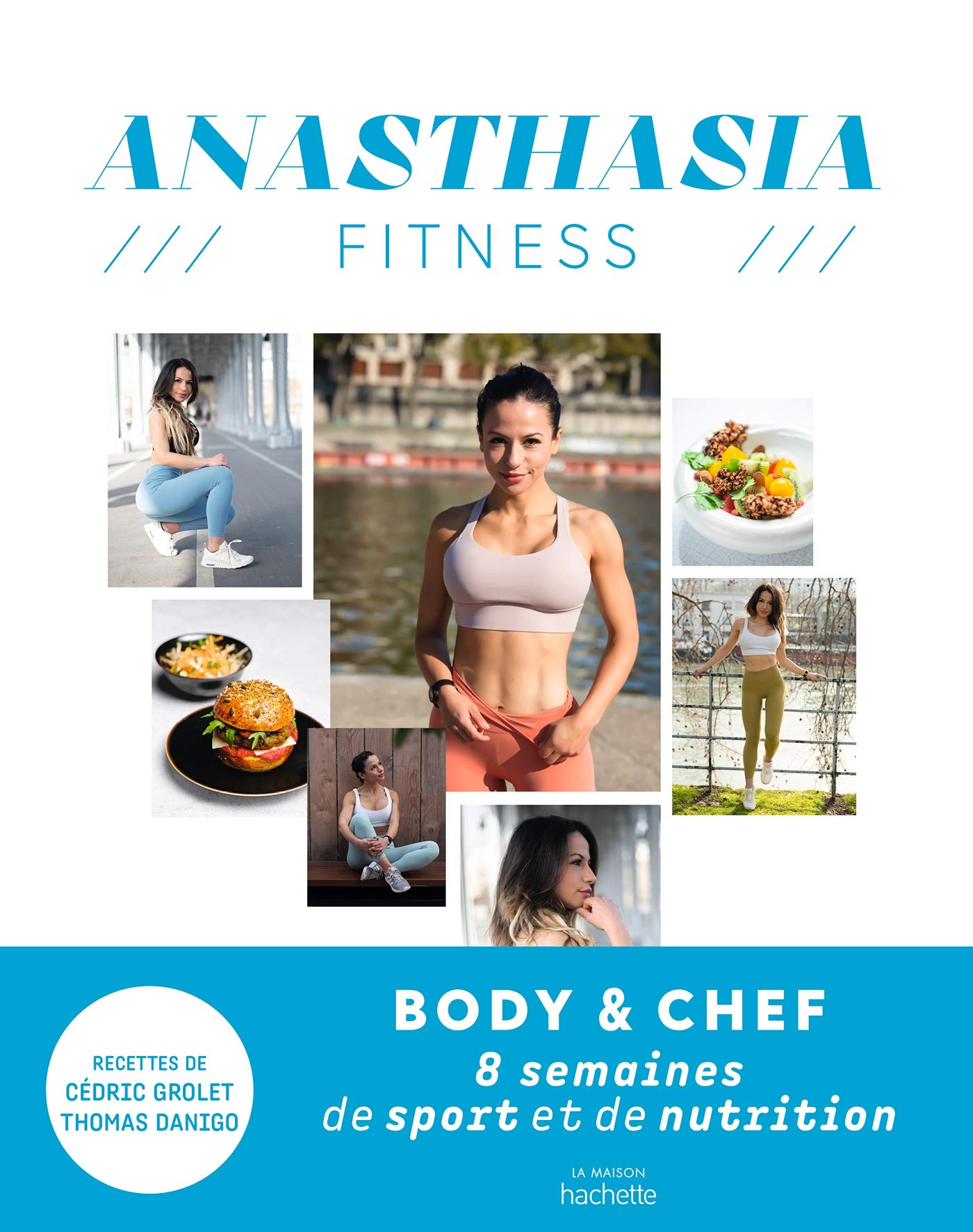 Anasthasia Fitness: 8 semaines de sport et de nutrition