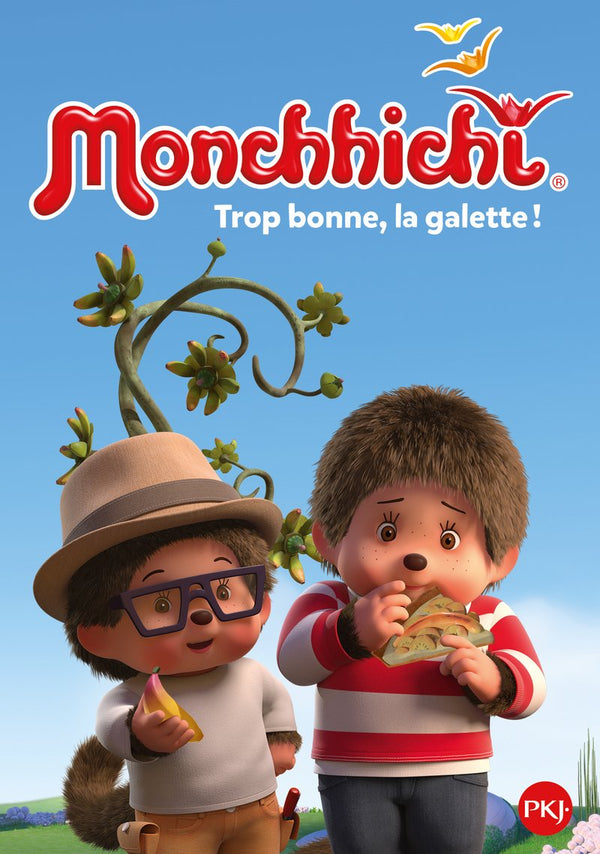 Monchhichi - tome 05 : Trop bonne, la galette !