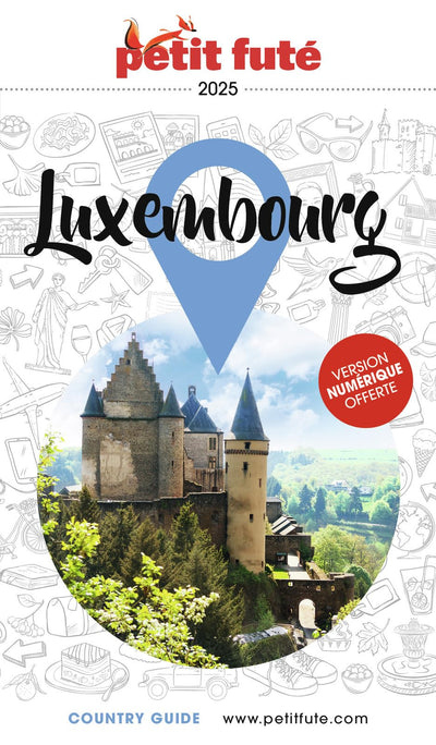 Guide Luxembourg 2025 Petit Futé (2025)