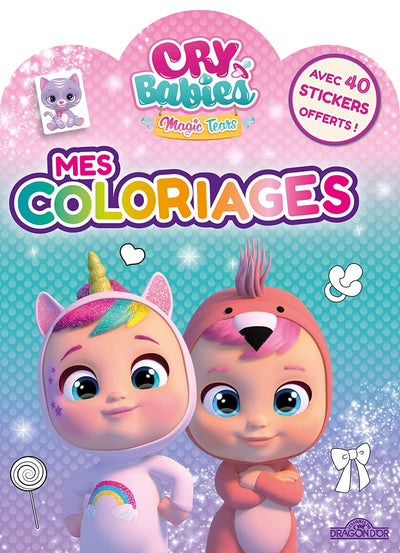 Cry Babies - Mes coloriages - Cahier de coloriages - Avec des stickers - Dès 5 ans