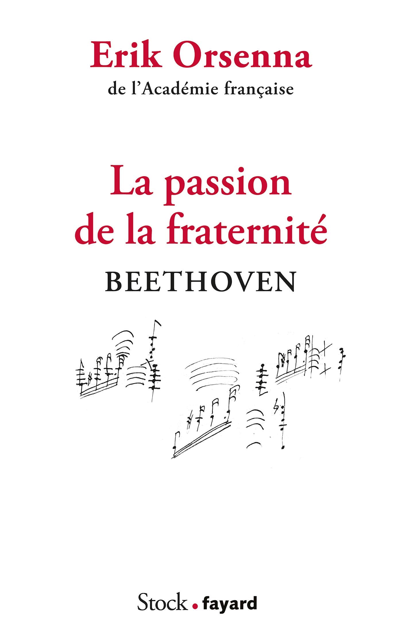 La passion de la fraternité: Beethoven