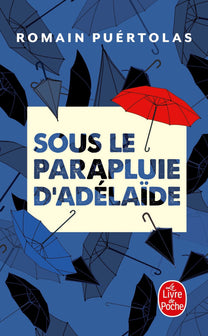 Sous le parapluie d'Adélaïde