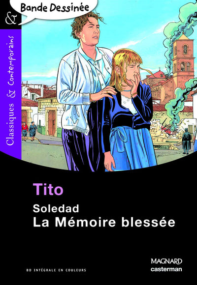 Soledad - La Mémoire blessée - Bande dessinée - Classiques et Contemporains