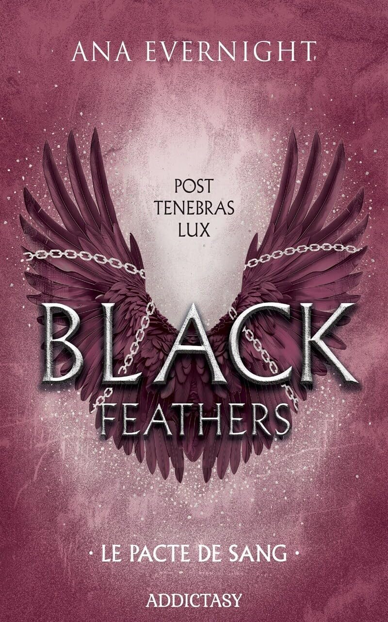 BLACK FEATHERS - TOME 2 LE PACTE DU SANG