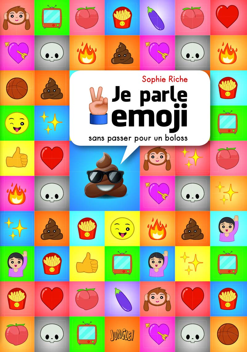 Je parle Emoji (sans passer pour un boloss)