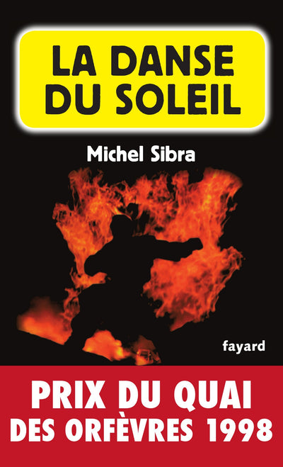 La Danse Du Soleil - Prix Quai des Orfèvres 1998