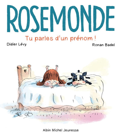 Rosemonde T1 Tu parles d'un prénom