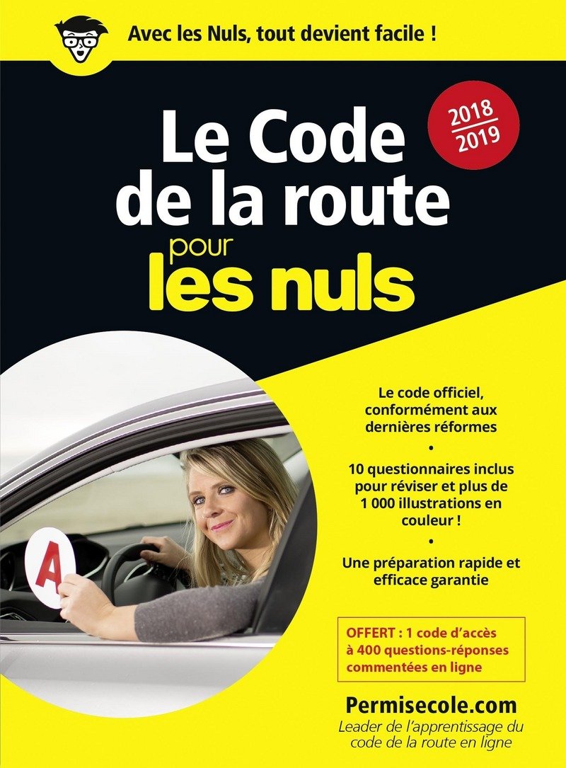 Le code de la route 2018-2019 pour les Nuls poche