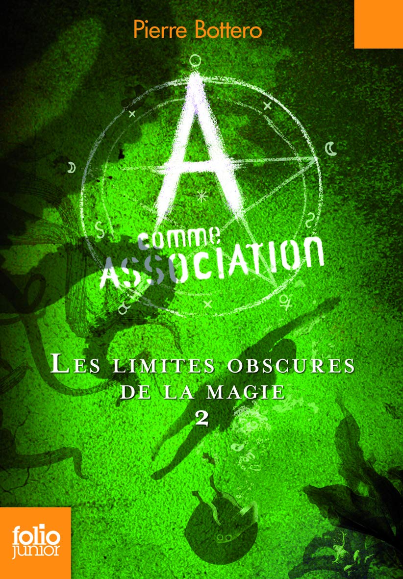 A comme Association, 2 : Les limites obscures de la magie