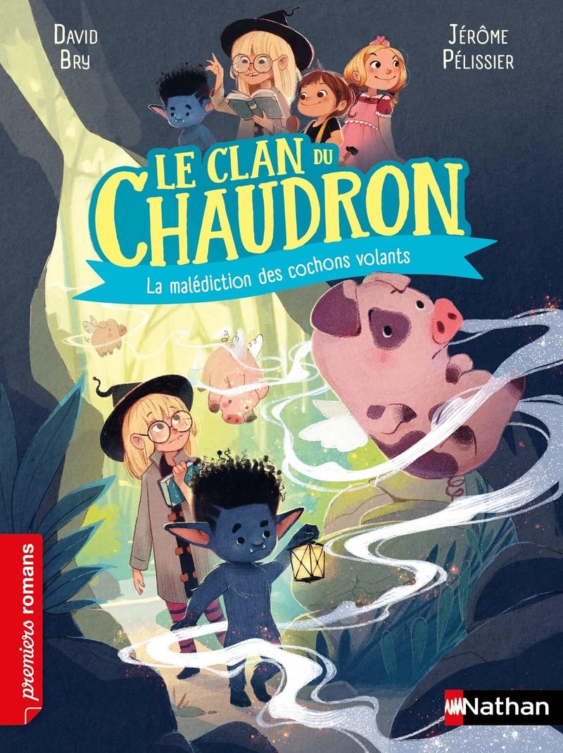 Le clan du chaudron : La malédiction des cochons volants - Premiers romans - Dès 7 ans