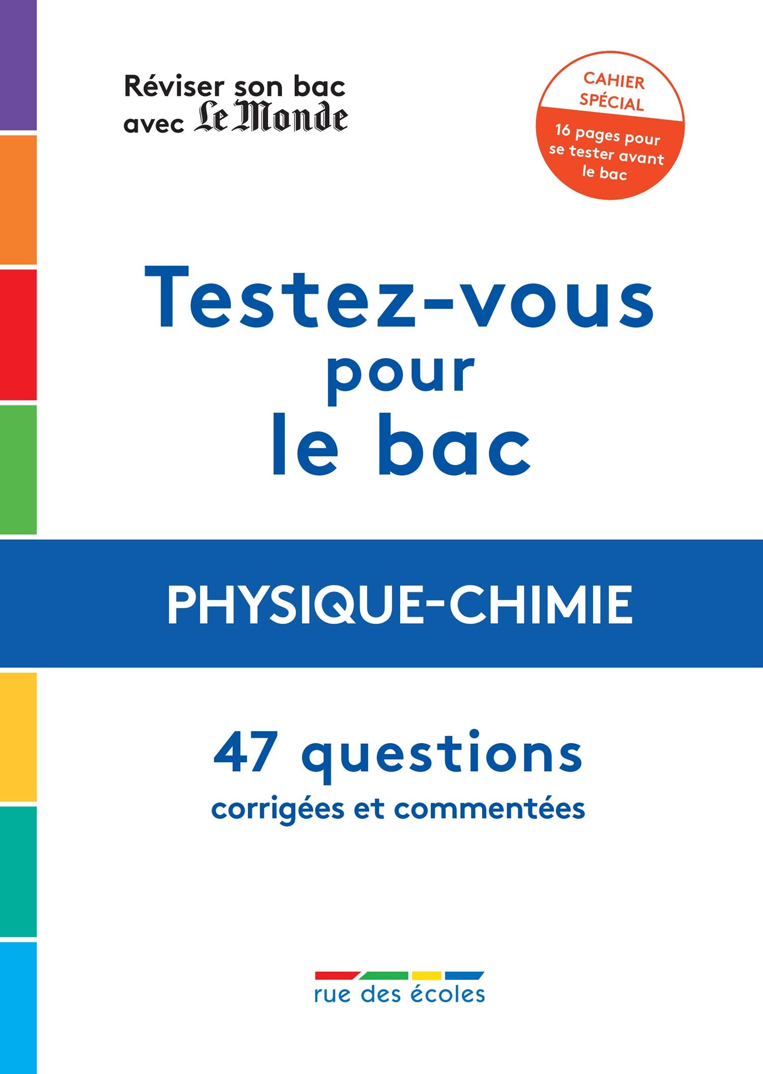 Réviser son bac avec Le Monde 2021 : Spécialité Physique-Chimie, Terminale, Nouveau programme