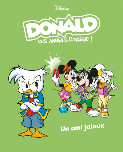 Un ami jaloux: Donald les années collège - Tome 6